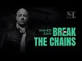 Maher Zain - Break The Chains  - Lyric Video