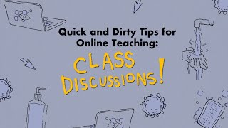 Quick & Dirty Tips for Online Teaching: Discussions