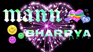 Mann Bharryaa status Mann Bharryaa 2.0- Official Video |Shershaah | Sidharth -Kiara | B Praak |Jaani