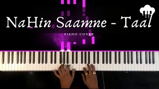 Nahin Saamne - Taal | Piano Cover | Hariharan | Aakash Desai