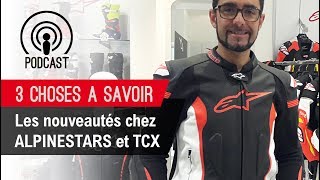 Nouveautés Alpinestars et TCX