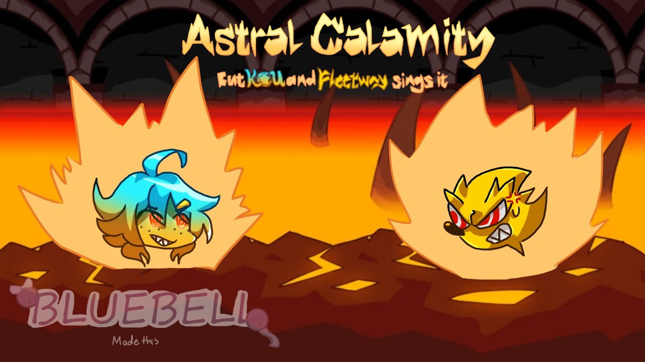 "Lets See What You Really Got!" (Astral Calamity, But KOU And Fleetway ...