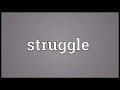 struggle meaning