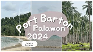 Port Barton, San Vicente, PALAWAN 2024 / TRAVEL ITINERARY / 5 DAYS AND 4 NIGHTS (Is it worth it?) ˖🌊