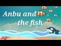 IV ENGLISH  UNIT 2 ANBU AND THE FISH