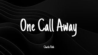 One Call Away - Charlie Puth | Lyrics