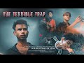 The Terrible Trap | 4K HD Movie | New Action 2023 | IT'S TAMIM OFFICIAL