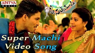 Super Machi Video Song || S/o Satyamurthy Video Songs || Allu Arjun, Samantha