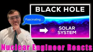 Nuclear Engineer reacts to Kurzgesagt The Largest Black Hole in the Universe - Size Comparison
