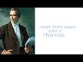 LDS Truth Claims 6 - Joseph Smith's alleged power of hypnosis (see links below!)