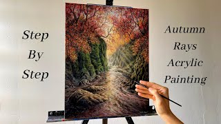 Autumn Rays Forest Landscape STEP By STEP Acrylic Painting