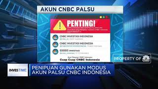 Waspada! Penipuan Investasi Gunakan Akun Palsu CNBC Indonesia
