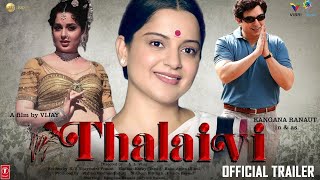 Thalaivi Official Trailer 421 Interesting facts | Kangana Ranaut | Vijay, Vishal Vittal | Thalaivi
