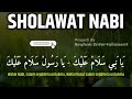 sholawat jibril penarik rezeki paling mustajab sholawat nabi muhammad saw merdu terbaru