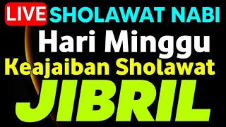 SHOLAWAT JIBRIL PENARIK REZEKI PALING MUSTAJAB,SHOLAWAT NABI MUHAMMAD SAW MERDU TERBARU