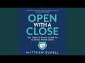 Part Two: Open with a Close - Chapter Six: Why You Should Open with a Close.3 - Open with a Close