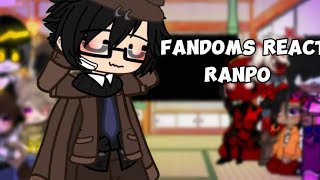 || Fandoms react to BSD / Ranpo || Gacha Club || Teal_Løver || 2/8 ||