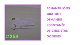 #234 ECHANTILLONS GRATUITS DEMANDE SPONTANEE DE CHEZ STAS GOODIES