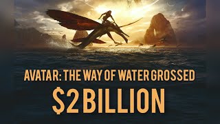 Avatar 2: The Way Of Water Hits $2 Billion World Wide - #Avatar2