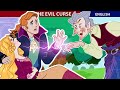 The Evil Curse Story | Stories for Teenagers | ZicZic English - Fairy Tales