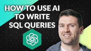 Use ChatGPT To Write SQL Queries From Scratch
