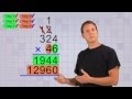 Math Antics - Multi-Digit Multiplication Pt 2