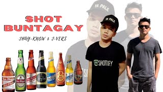 Shot Buntagay - Jhay-know \u0026 J-vers | RVW