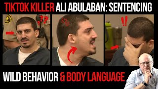 TikTok Killer Ali Abulaban Sentencing: Behavior and Body Language