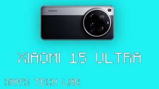 Обзор и гайд по покупке Xiaomi 15 Ultra