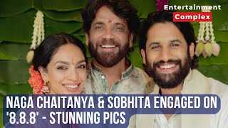 Naga Chaitanya-Sobhita Dhulipala Engaged! Nagarjuna Welcomes Bride on Auspicious '8.8.8'