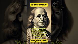 “He that displays too often his wife and his wallet is in danger of having ...”-Benjamin Franklin