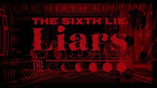 THE SIXTH LIE「Liars」【Official Lyric Video】