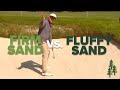 Firm Sand vs  Fluffy Sand