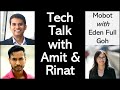 Tech Talk with Amit & Rinat - Episode 064 - Mobot