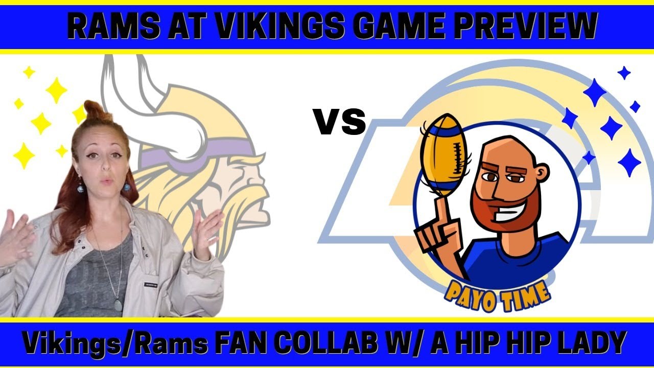 Los Angeles Rams Vs Minnesota Vikings: Week 16 GAME Preview! Who Is ...