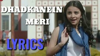 Dhadkanein Meri Lyrics 👍 Yasser Desai & Asees Kaur | Rohan Mehra, Mahima Makwana