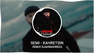 Semi - Yıkıla Yıkıla Kahretsin ( DJAhmadReza Remix )