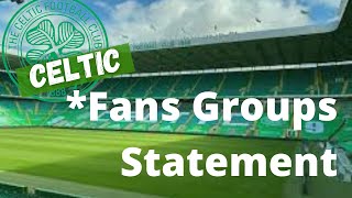 Celtic Fans Group Statement!