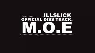 M.O.E. - LLSLICK