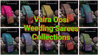 ✨️💥Vaira Oosi Saree Collection BRIDAL WEAR - TRADITIONAL WEDDING  SAREE @Fancy Boutique Collections