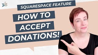How to Accept Donations in Squarespace: Your Quick Guide!