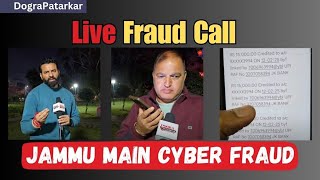 L!ve Fr@ud C@ll | Jammu main Cyber fr@ud