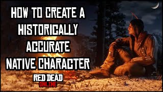 How to Create a Historically Accurate Native Character in Red Dead Online