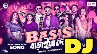 Bass Baraiya De Dj Remix Song | Eagle Team | New Year Song 2024 | Bangla dj gaan | imran Dj 999K