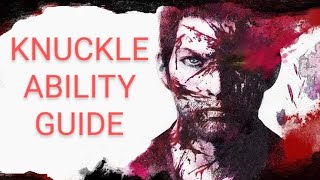 Knuckle Ability Guide - Stranger of Paradise Final Fantasy Origin