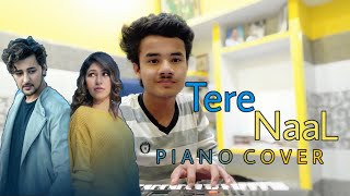Tere Naal | Ishu Vaish Piano Cover
