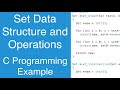 Set Data Structure And Operations | C Programming Example
