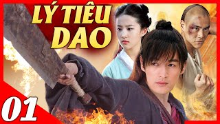 Lý Tiêu Dao - Tập 1 | Phim Bộ Cổ Trang Trung Quốc Mới Hay Nhất Lồng Tiếng