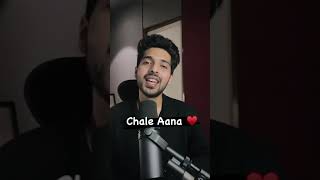 CHALE AANA - Cover Reprise Version l De De Pyaar De l Ajay Devgan, Tabu , Rakul Preet l Armaan Malik