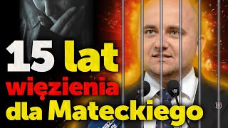 15 lat więzienia dla Mateckiego. Prokuratura kryje odpowiedzialnych za śmierć syna Magdaleny Filiks